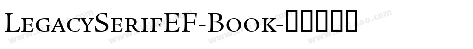 LegacySerifEF-Book字体转换
