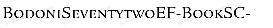 BodoniSeventytwoEF-BookSC字体转换