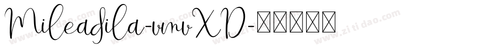 Mileadila-vmvXD字体转换