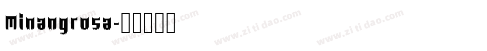 Minangrosa字体转换