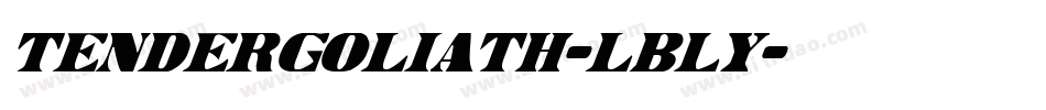 TenderGoliath-lBLy字体转换