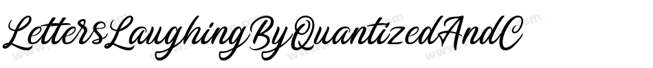 LettersLaughingByQuantizedAndCalibrated-aaqm字体转换