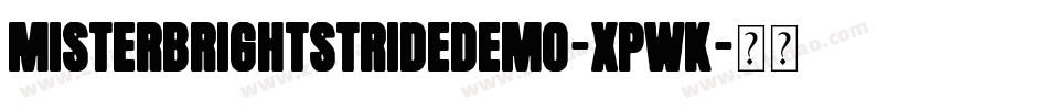 MisterBrightstrideDemo-xpWK字体转换