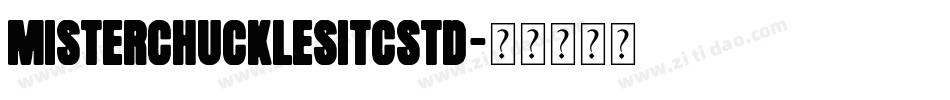 MisterChucklesITCStd字体转换