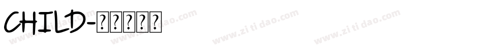 CHILD字体转换