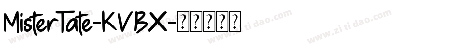 MisterTate-KVBX字体转换