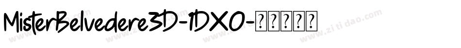 MisterBelvedere3D-1DX0字体转换