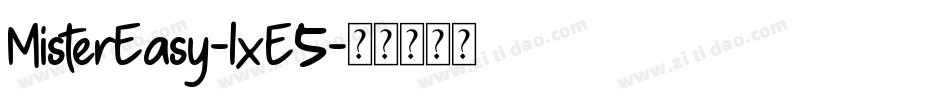 MisterEasy-lxE5字体转换