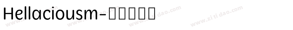 Hellaciousm字体转换