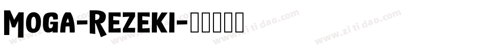 Moga-Rezeki字体转换