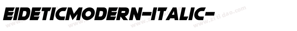 EideticModern-Italic字体转换