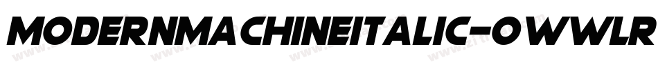 ModernMachineItalic-0WWLr字体转换