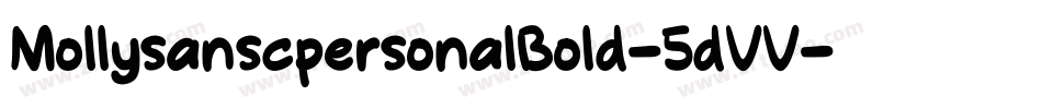 MollysanscpersonalBold-5dVV字体转换