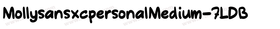 MollysansxcpersonalMedium-7LDB字体转换