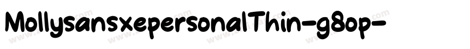MollysansxepersonalThin-g8op字体转换