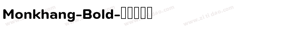 Monkhang-Bold字体转换