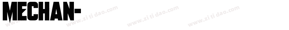 Mechan字体转换