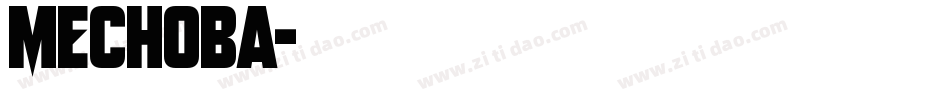 Mechoba字体转换
