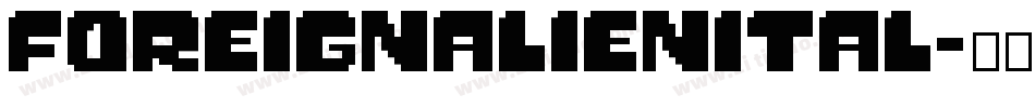 foreignalienital字体转换