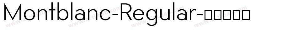 Montblanc-Regular字体转换