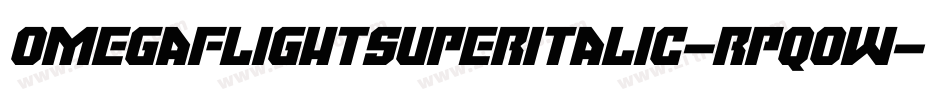 OmegaFlightSuperItalic-RpqOW字体转换