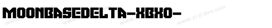 MoonbaseDelta-XBXo字体转换