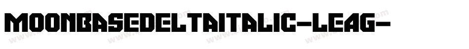 MoonbaseDeltaItalic-LeAg字体转换