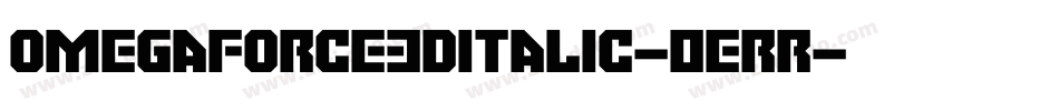 Omegaforce3DItalic-0erR字体转换
