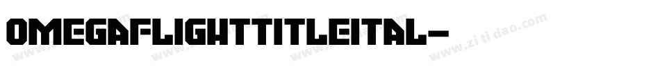 omegaflighttitleital字体转换