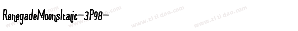RenegadeMoonsItalic-3P98字体转换