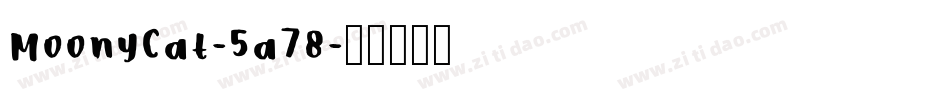 MoonyCat-5a78字体转换