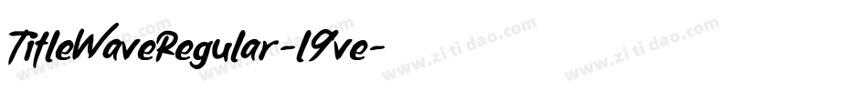 TitleWaveRegular-l9ve字体转换