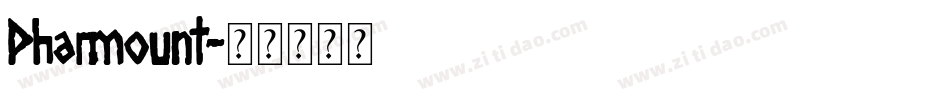 Pharmount字体转换