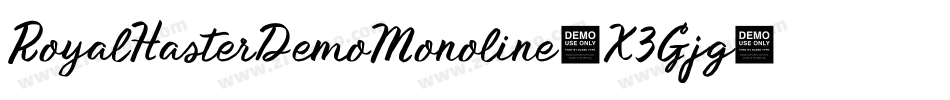 RoyalHasterDemoMonoline-X3Gjg字体转换