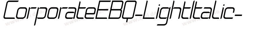 CorporateEBQ-LightItalic字体转换