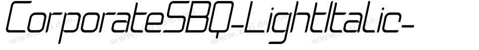 CorporateSBQ-LightItalic字体转换