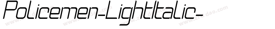 Policemen-LightItalic字体转换 Policemen-LightItalic字体转换