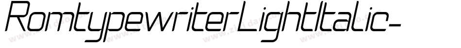 RomtypewriterLightItalic字体转换