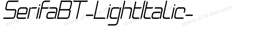 SerifaBT-LightItalic字体转换