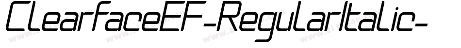 ClearfaceEF-RegularItalic字体转换