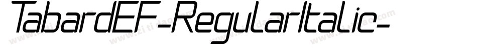 TabardEF-RegularItalic字体转换