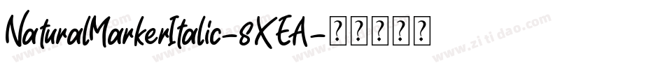 NaturalMarkerItalic-8XEA字体转换