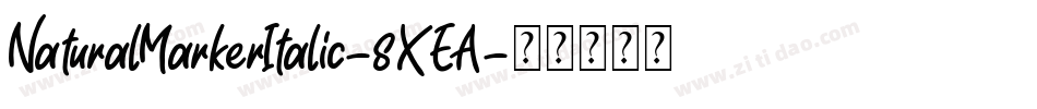 NaturalMarkerItalic-8XEA字体转换