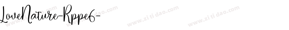 LoveNature-Rppe6字体转换