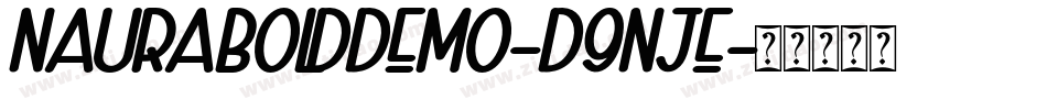 NauraBoldDemo-d9nJE字体转换