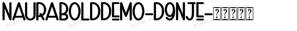 NauraBoldDemo-d9nJE字体转换