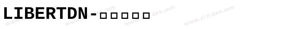 LIBERTDN字体转换