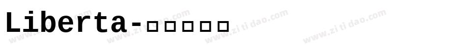 Liberta字体转换