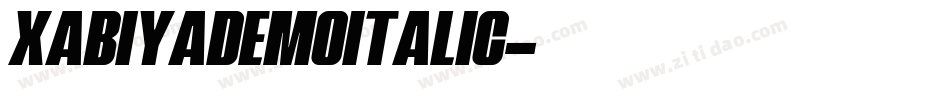XabiyaDemoItalic字体转换