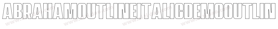 AbrahamOutlineItalicDemoOutlineItalic-9YMwL字体转换
